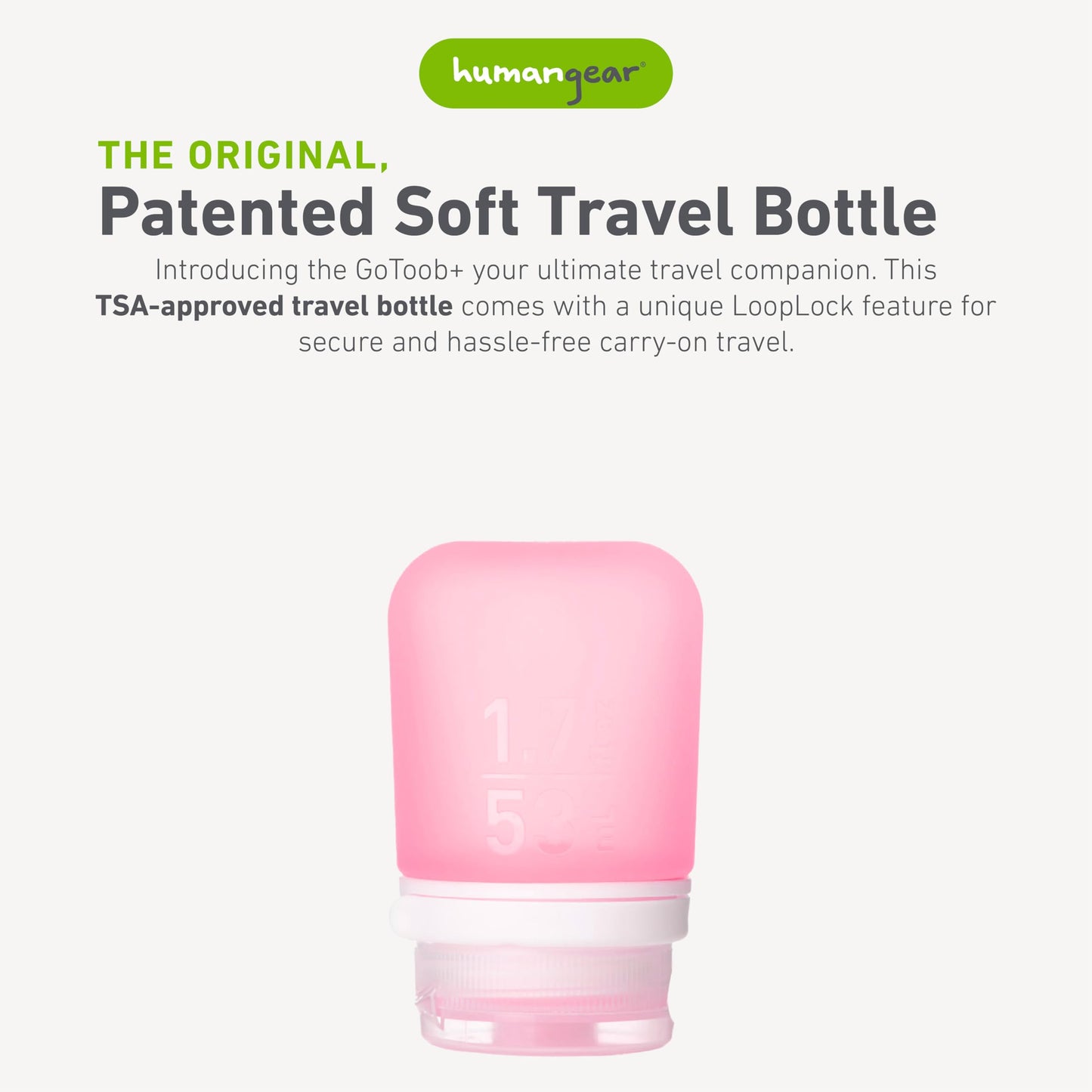 humangear GoToob+ (Small) | Refillable Silicone Travel Bottle | Locking Lid | Food-Safe Material | Pink, Small (1.7 fl.oz; 53ml)