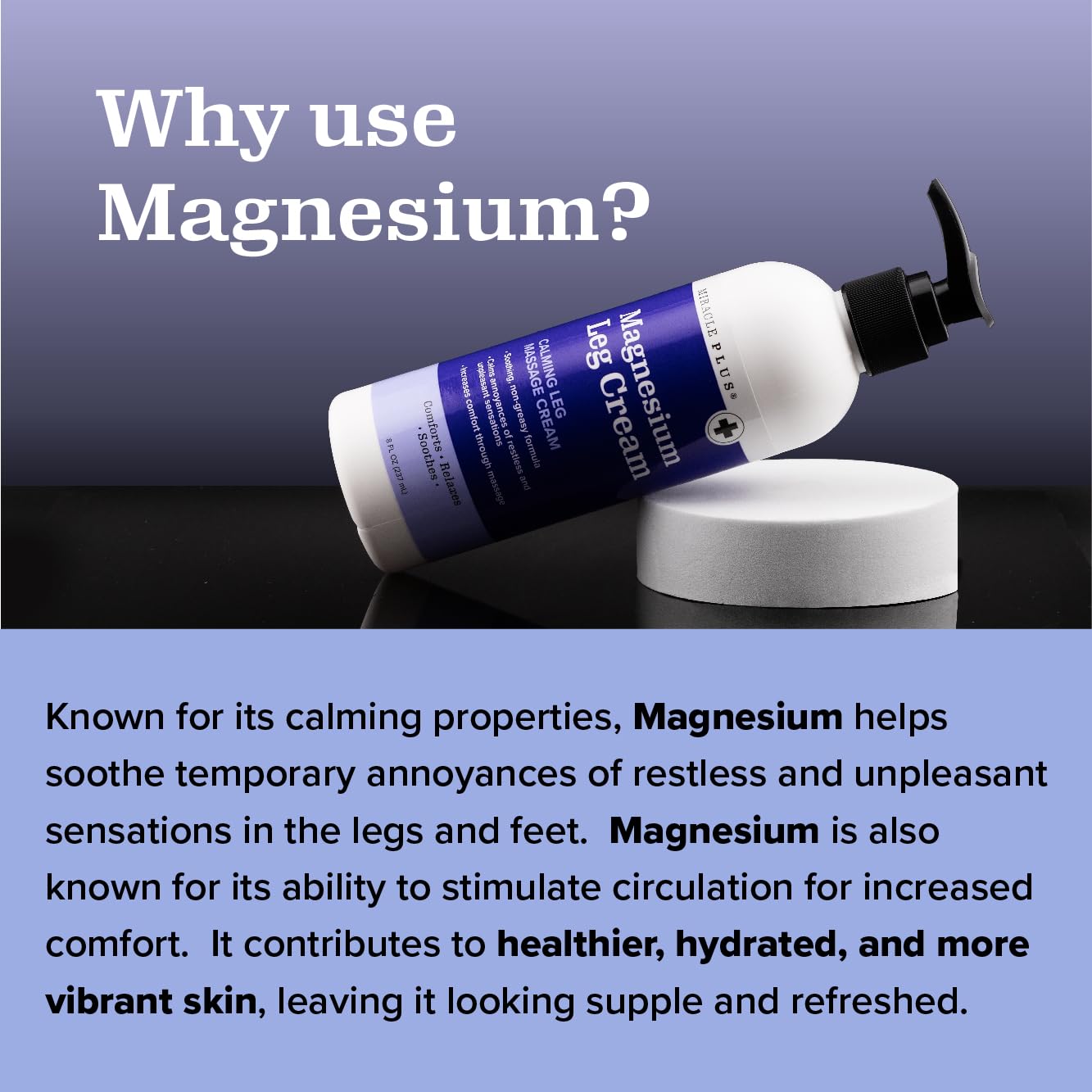Miracle Plus Magnesium Cream For Leg Relief | Magnesium Lotion Calming Leg Cream Herbal Moisturizer Topical Body Butter Soothes + Calms Sensations, Itching, & Shaking, 2pc