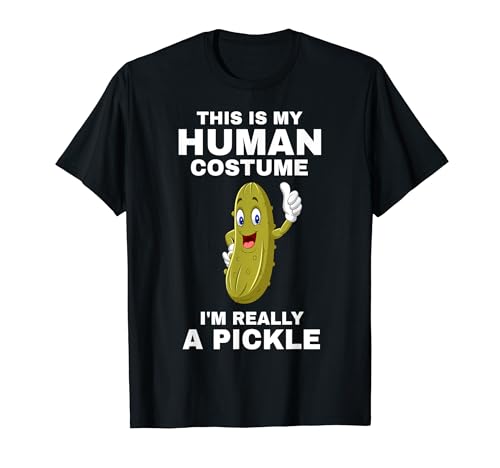 Funny This is My Human Costume I'm Really a Pickle Halloween T-Shirt