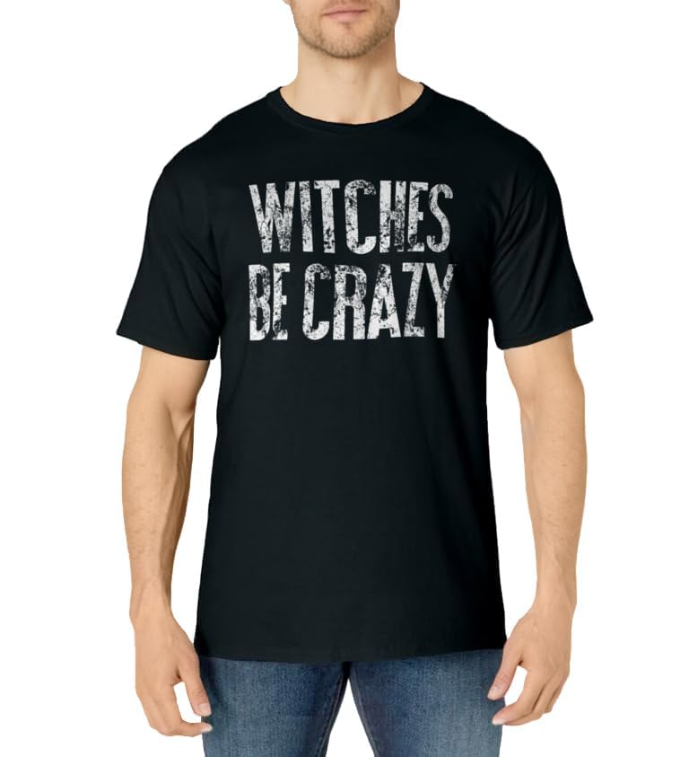 Halloween Witches Be Crazy ABH066 T-Shirt