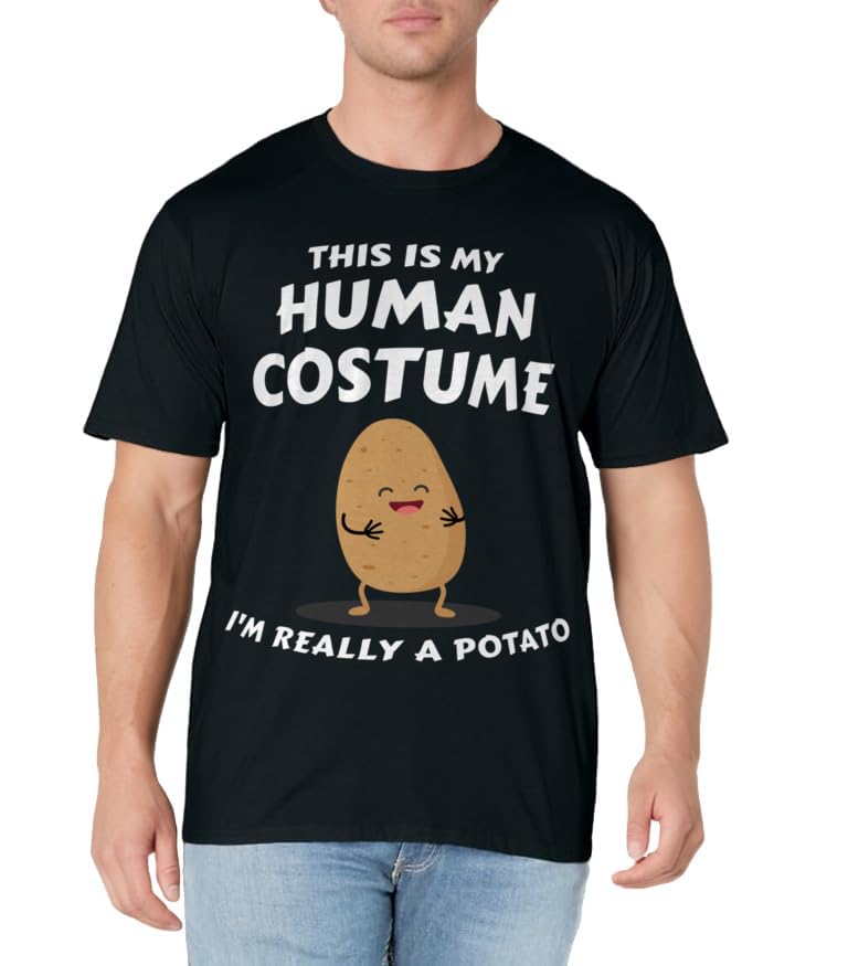 Funny this is my human costume for potato halloween T-Shirt