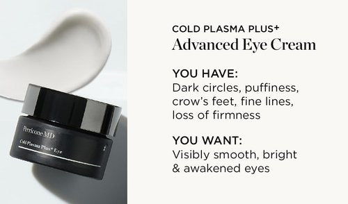 Perricone MD Cold Plasma Plus+ Eye Cream - Anti-Aging Treatment for Dark Circles & Puffiness - 0.5 fl oz