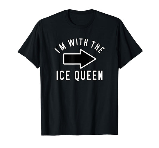 Couples Halloween Costume Shirts I'm With The Ice Queen T-Shirt