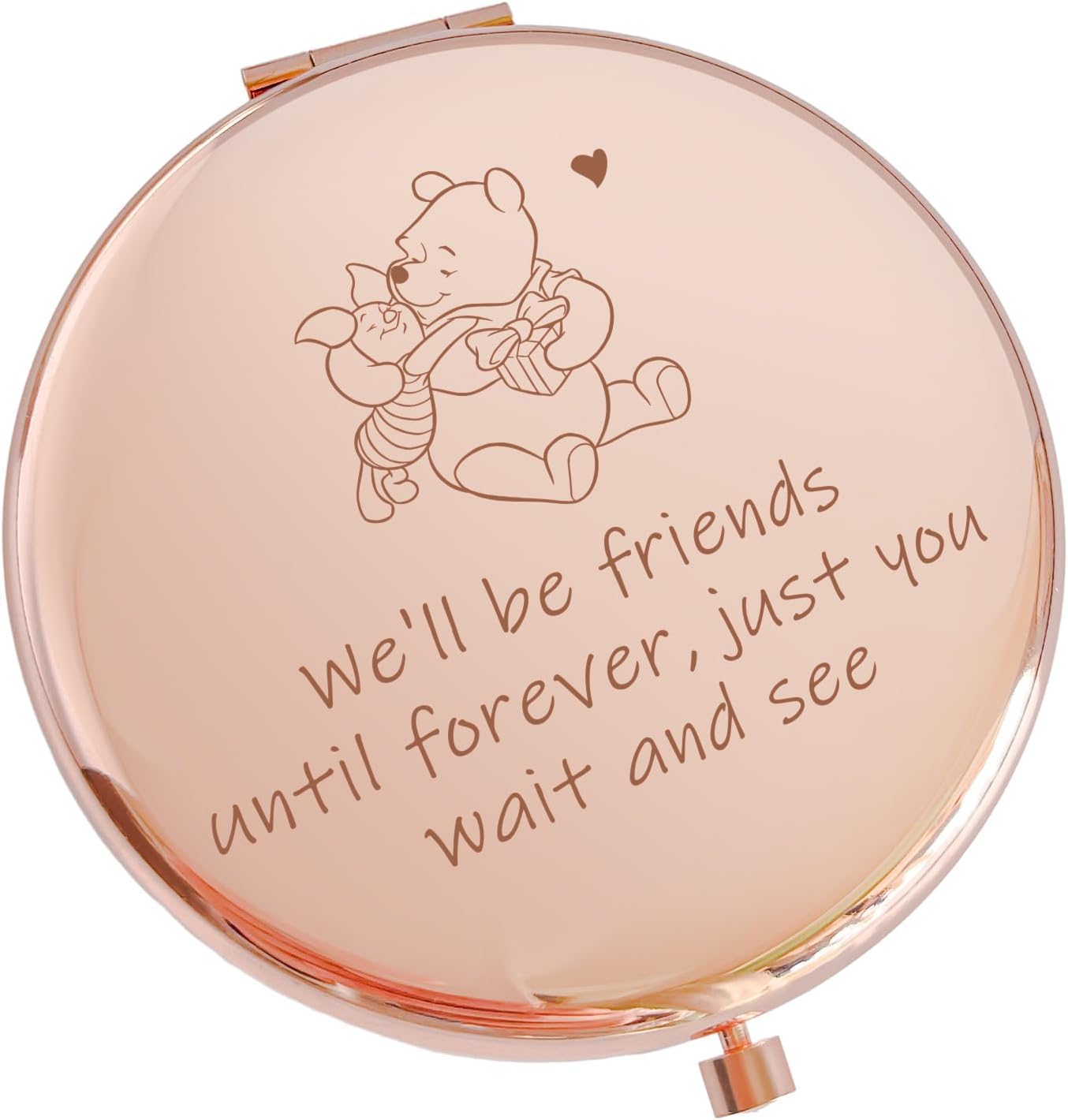 Winnie Compact Makeup Mirror - Engraved "We'll Be Friends Until Forever" - Perfect Gift for Sisters & Friends