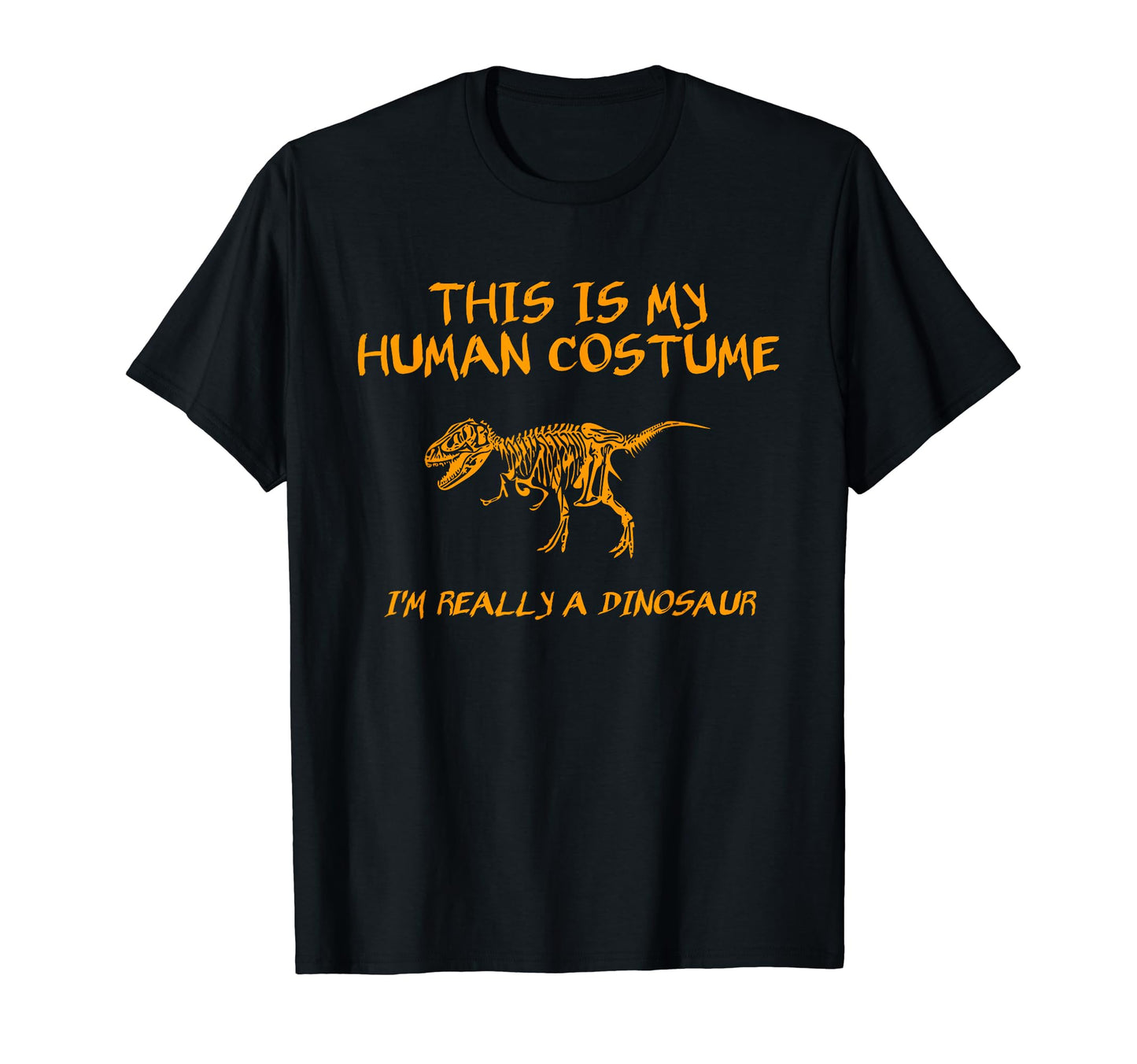 Halloween This Is My Human Costume Dinosaur Skeleton T-Shirt