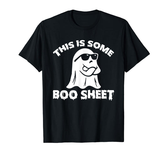 This is Some Boo-sheet Funny Ghost Halloween Costume ! T-Shirt