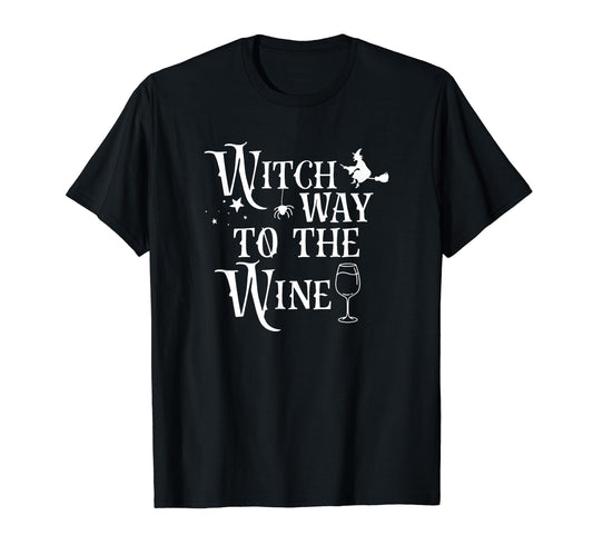 Witch Way To The Wine Funny Halloween Costume T-Shirt