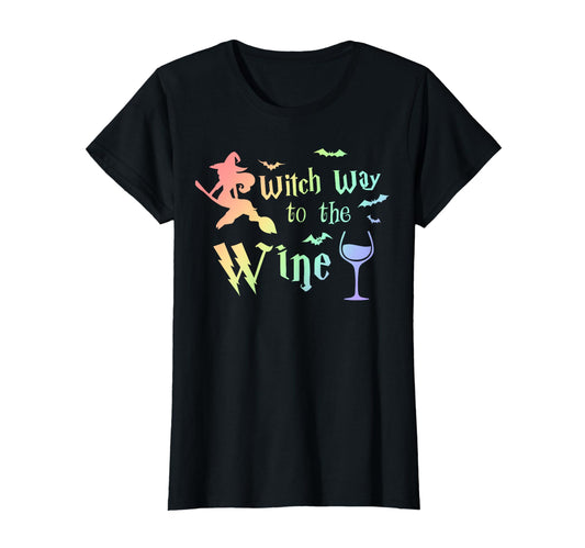 Witch Way To The Wine Halloween Wine Lover Rainbow Women Fun T-Shirt