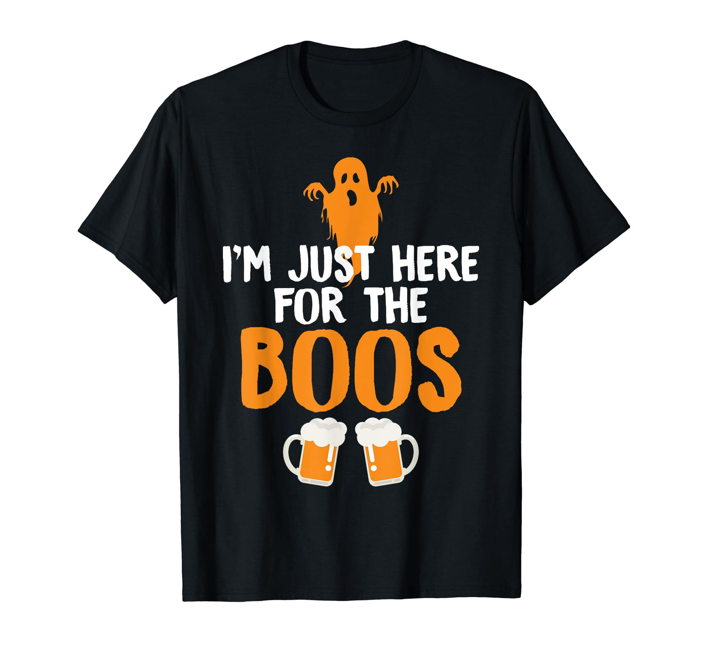 I'm Just Here For The Boos Beer Shirt Funny Halloween Tee