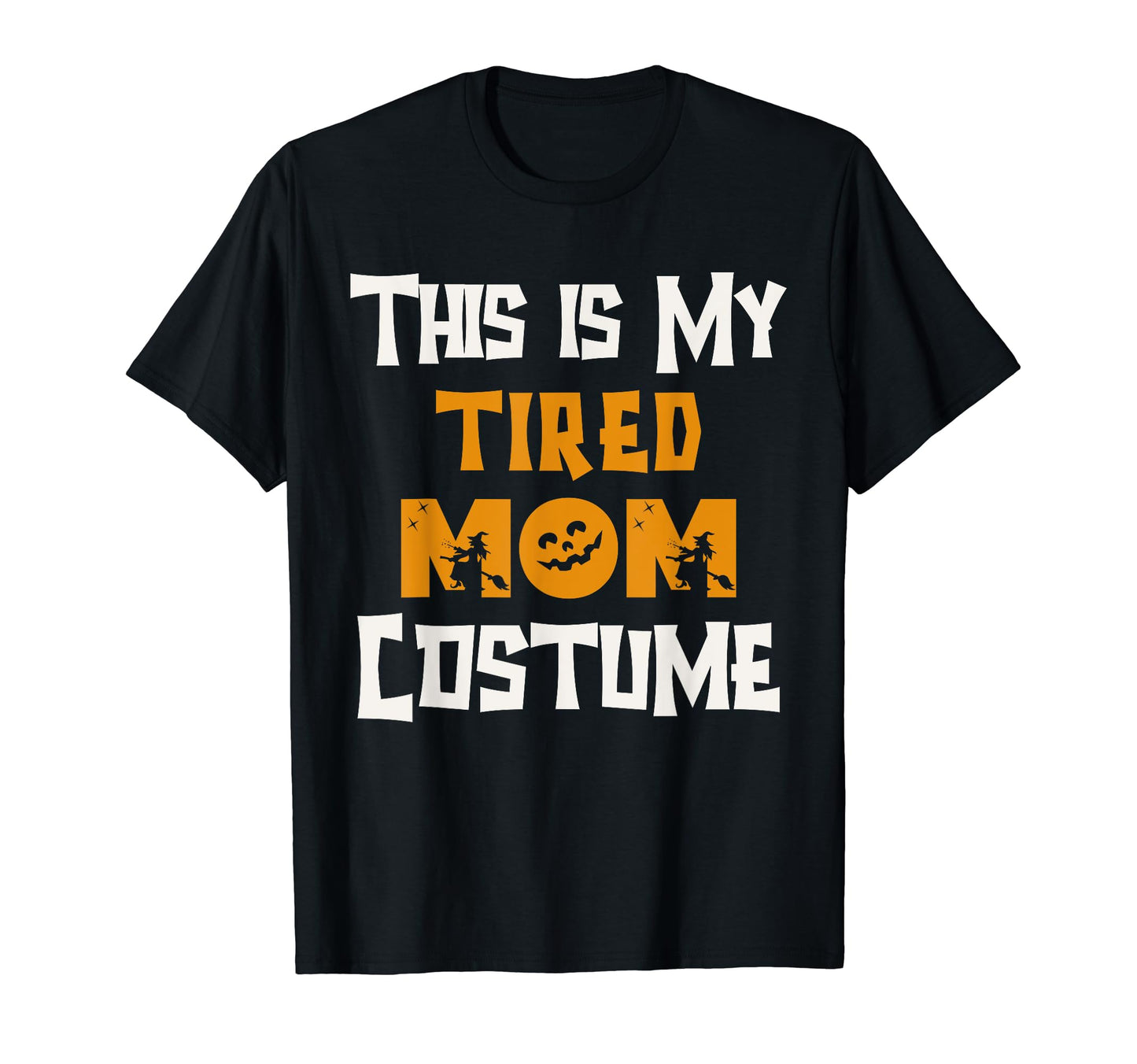 This Is My Tired Mom Costume Halloween Costumes Lazy Funny T-Shirt