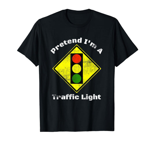 Pretend I'm A Traffic Light Easy Halloween Costume T-Shirt