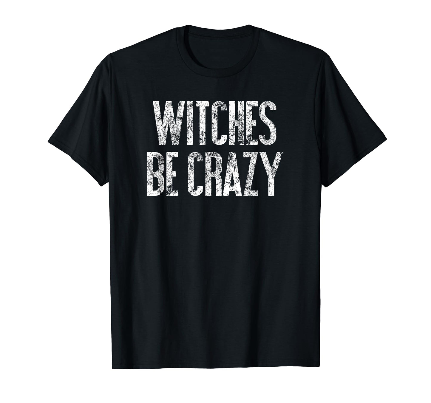 Halloween Witches Be Crazy ABH066 T-Shirt