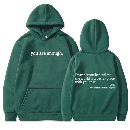 You are Enough Hoodie, Dear Person Behind Me Hoodie for Women Sweatshirts Casual Letter Print Sleeve Pullover Gift (Green,S)