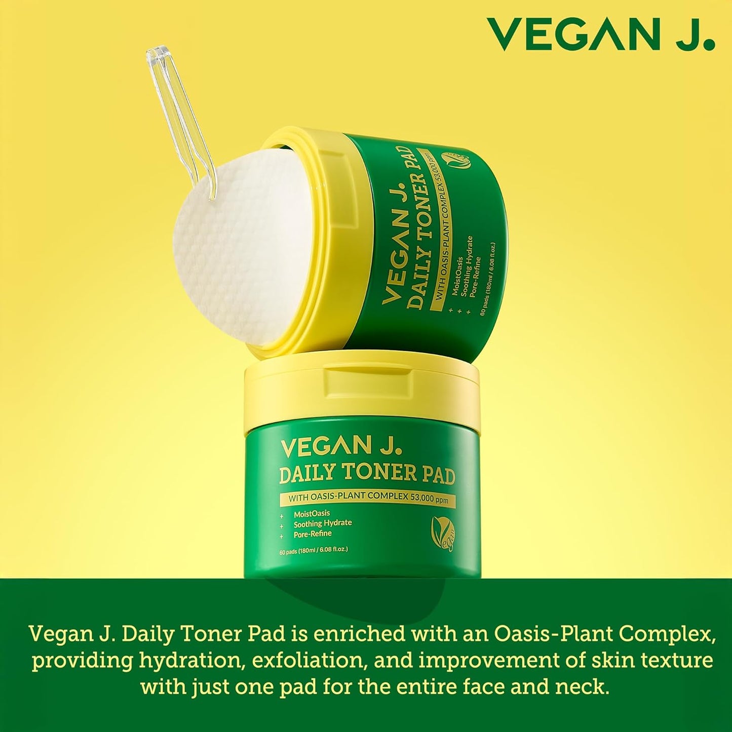 Vegan J Daily Toner Pads - Exfoliating & Hydrating | Oasis-Plant Complex 53,000ppm | 100% Cotton (60 Pads)