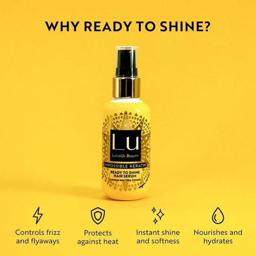 Lu by LatinUs Beauty Hair Serum - Ready to Shine with Silky Finish & Heat Protection | Infused with Argan, Moringa & Hemp Oils | 3 oz