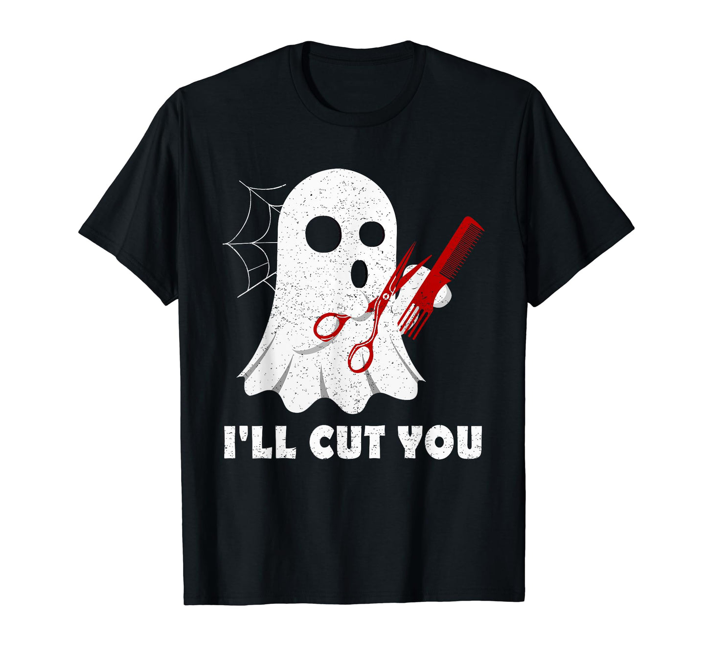 Halloween Boo Ghost Hairstylist Gift I'll Cut You Costume T-Shirt