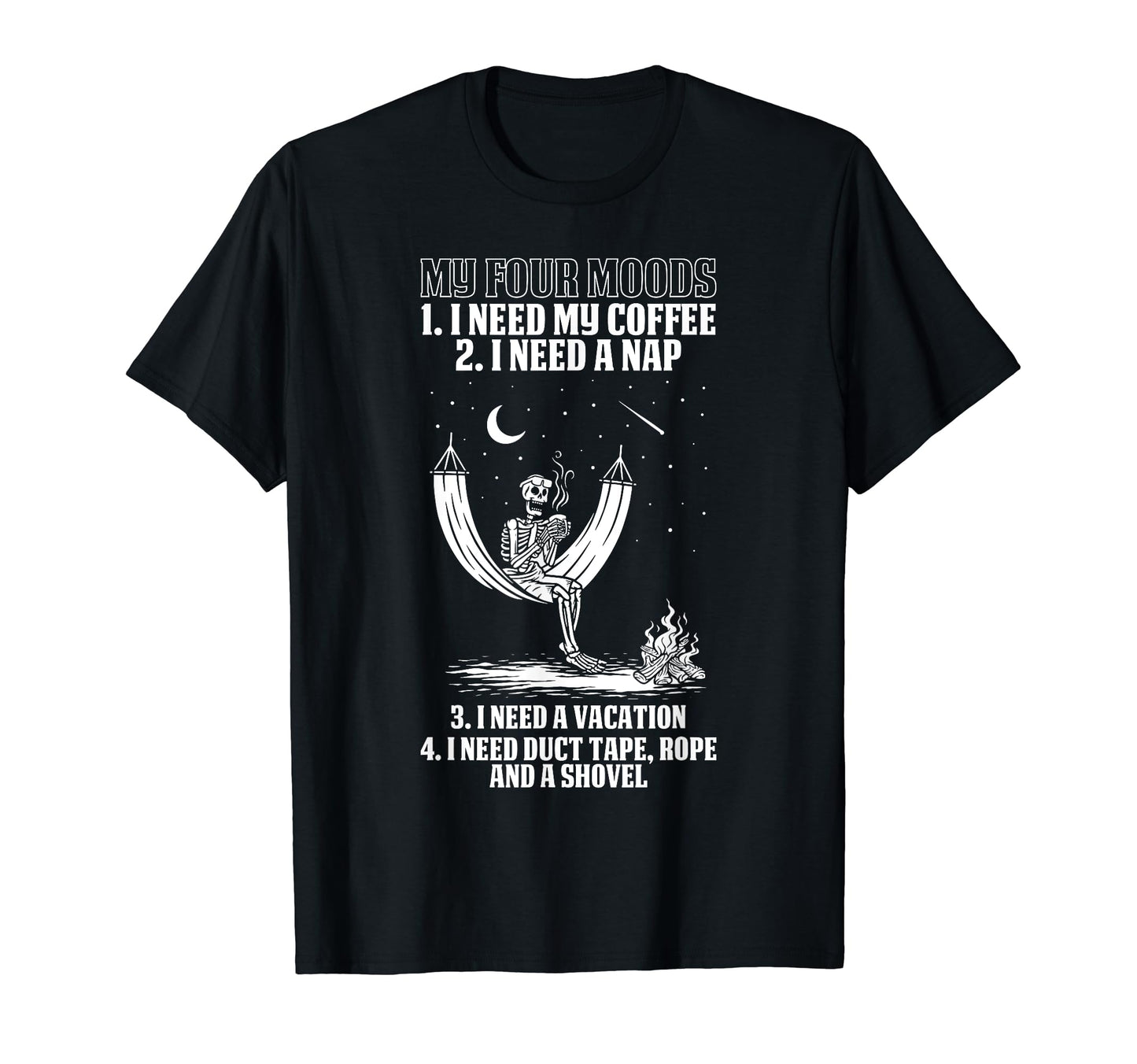 My Four Moods Halloween Costume Skeleton Drinking Coffee T-Shirt