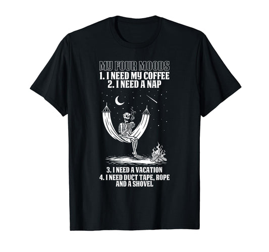 My Four Moods Halloween Costume Skeleton Drinking Coffee T-Shirt