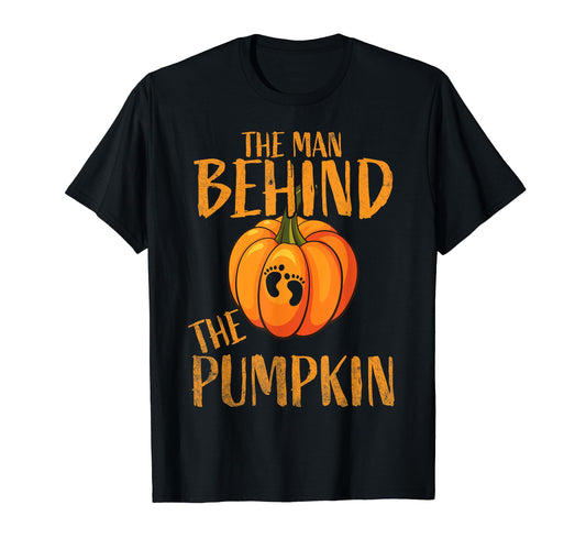 The Man Behind The Pumpkin Halloween Pregnancy gifts Husband T-Shirt