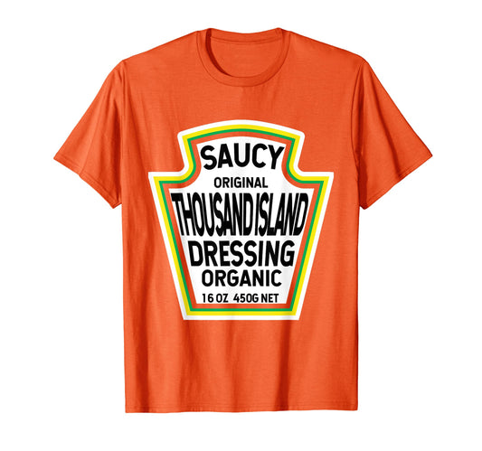 Thousand Island Dressing Salad Easy Halloween Costume Group T-Shirt