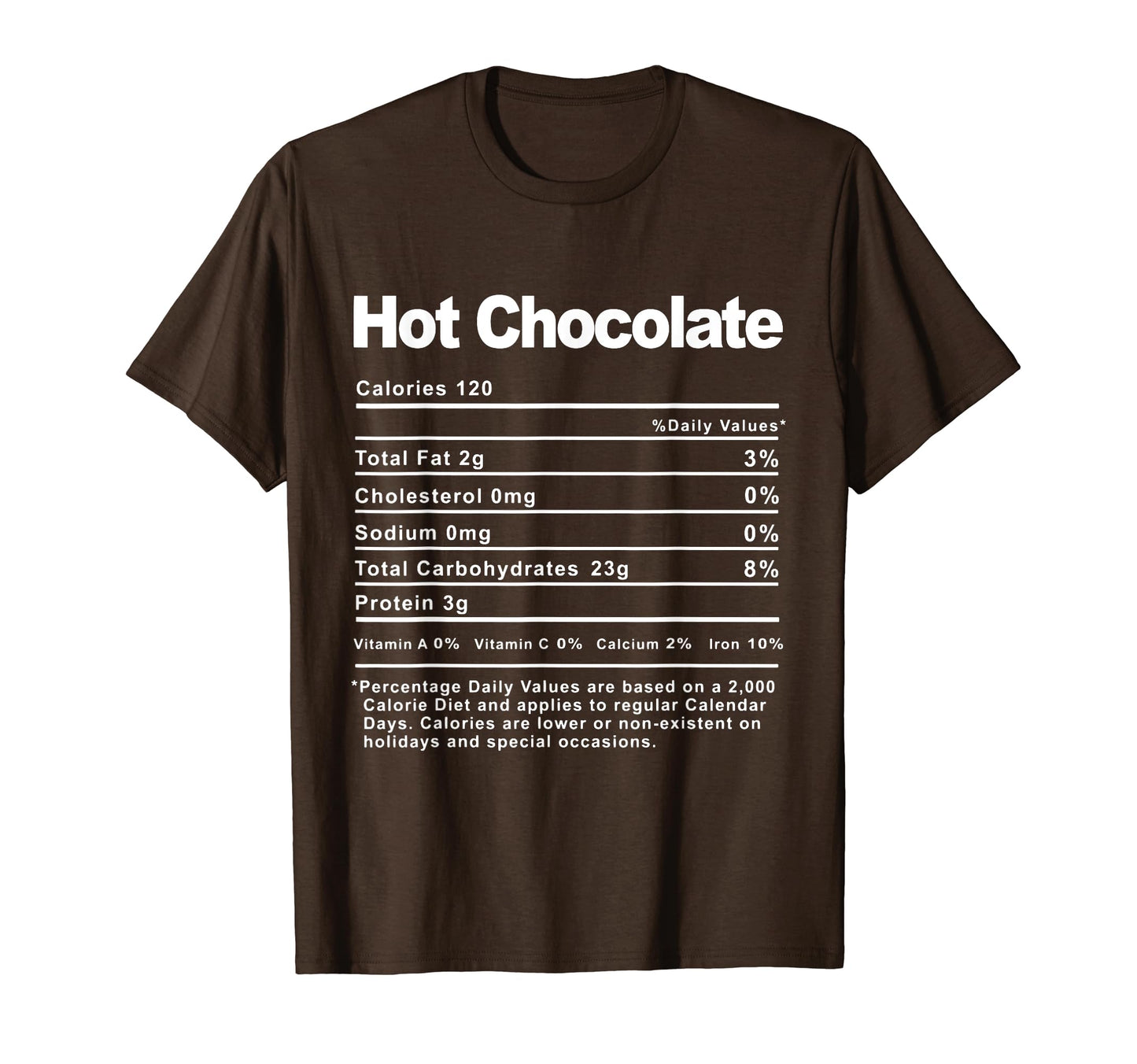 Thanksgiving Xmas Costume Nutrition Facts Hot Chocolate T-Shirt