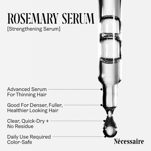 Nécessaire Rosemary Serum | For Denser, Fuller, Healthier Looking Hair Women & Men | 70% Rosemary Water, Oil, Extract + 5% Capixyl™| Good For Hair Thinning | Quick-Dry, No Residue | Vegan | 1 fl oz