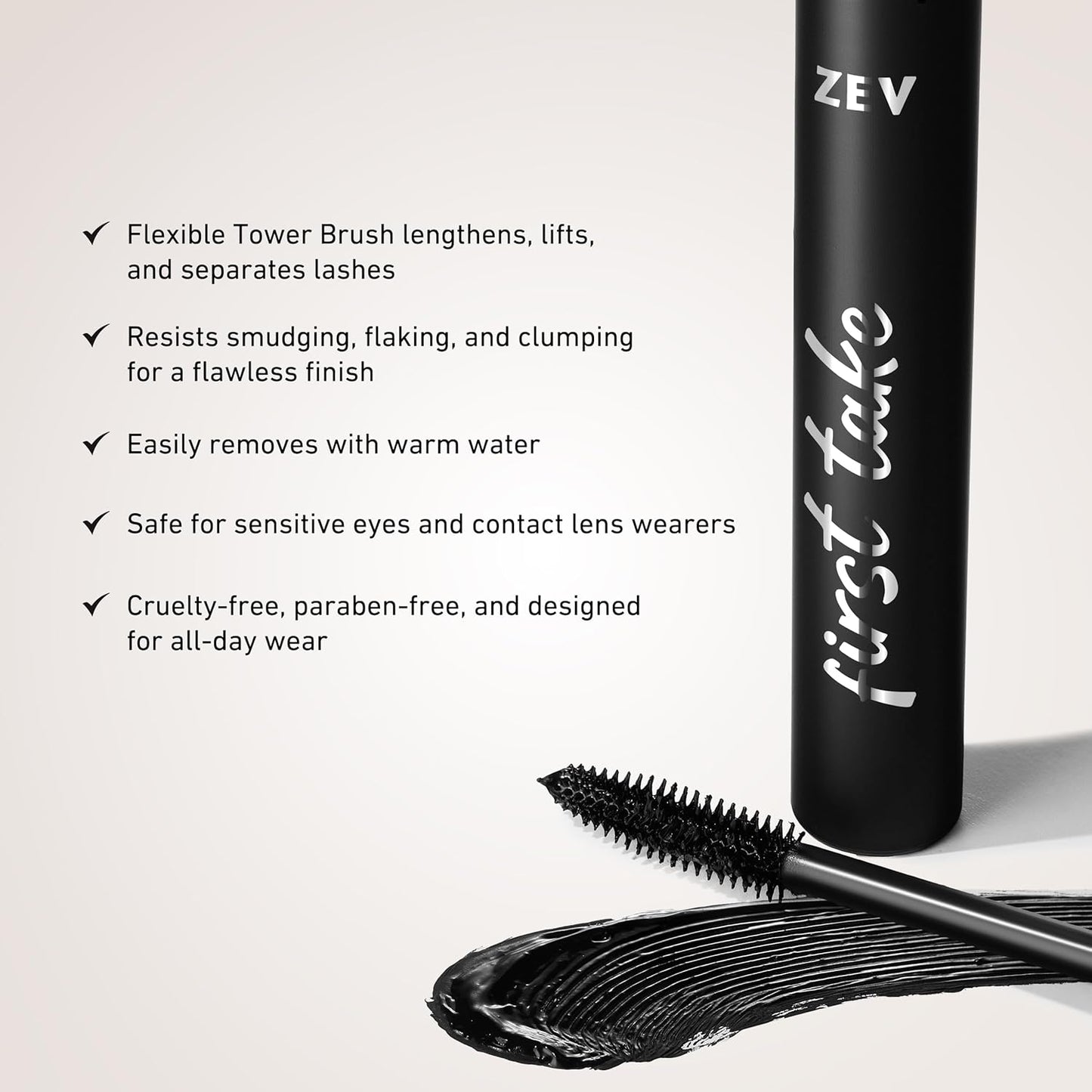 Zev First Take Mascara - Volumizing & Lengthening Formula for False Lash Effect | Buildable, Cruelty-Free, Black