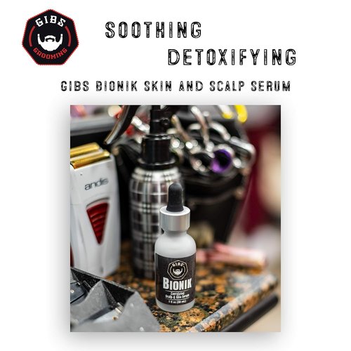GIBS Grooming Bionik Scalp & Skin Serum - Energizing Formula, 1 Fl Oz for Healthy Hair