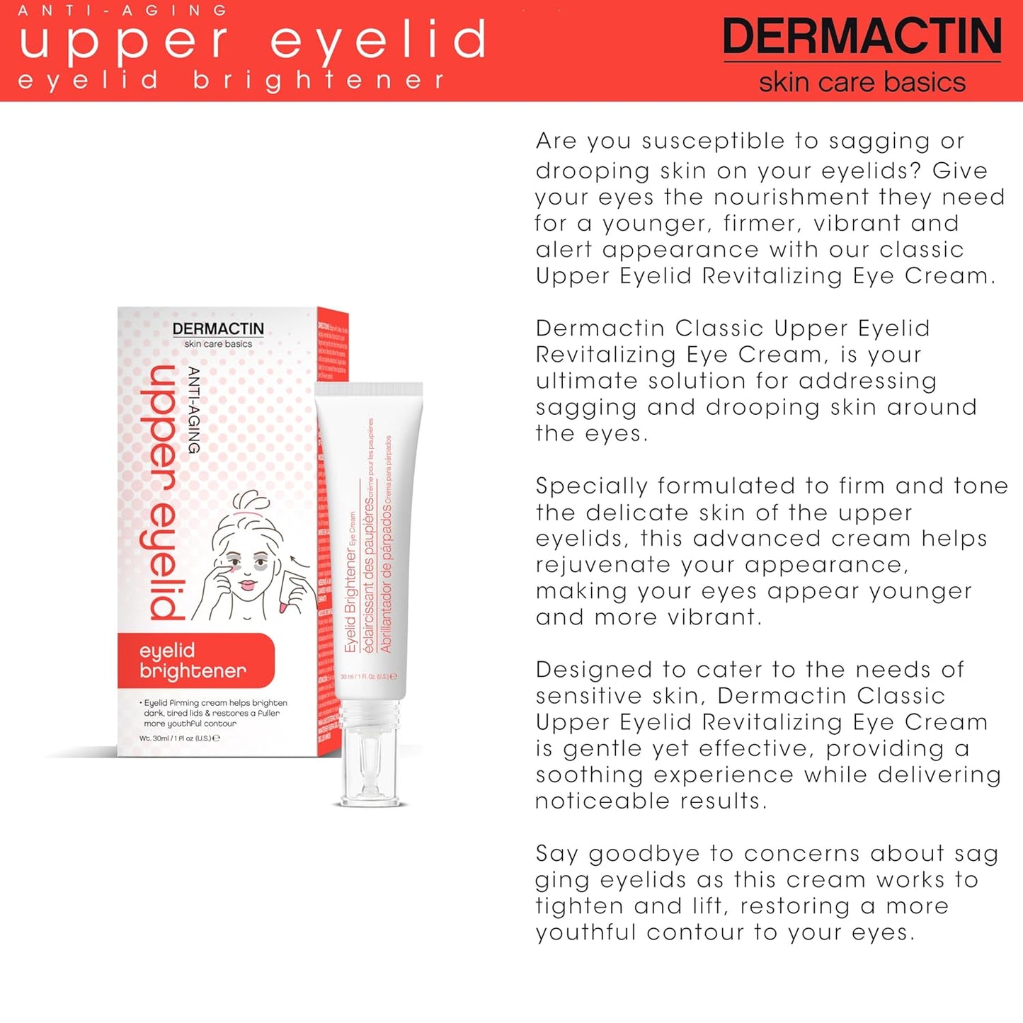 Dermactin Upper Eyelid Cream - Firm & Tone Sagging Skin for Youthful Appearance | 1 oz, Sensitive Skin