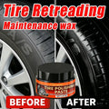 Tire Retreading Wax for Faded Tires Protection & Renewal - Vehicle Maintenance