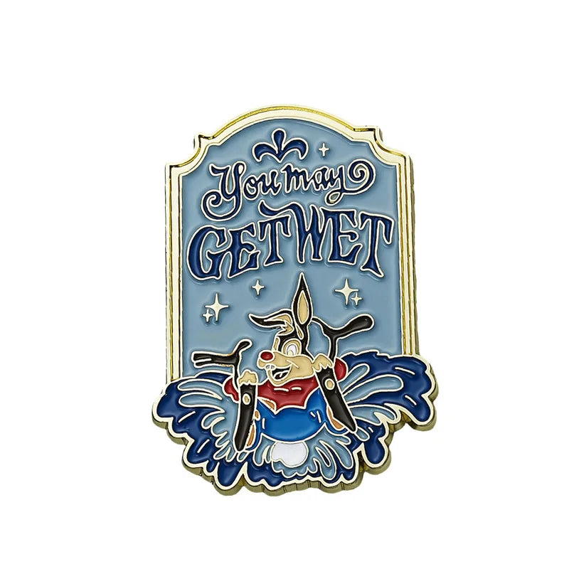 Kawaii Enamel Pin - Splash Mountain You May Get Wet Logo Badge for Fans & Collectors