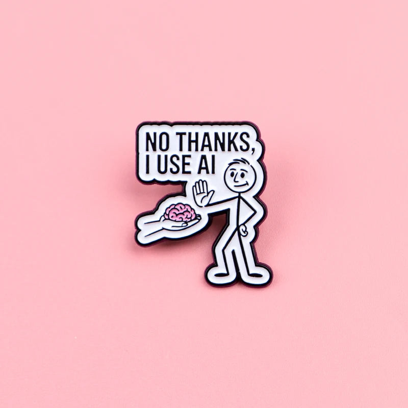 Funny AI No Thanks Enamel Lapel Pin - Brain Stick Figure Brooch for Denim & Backpack