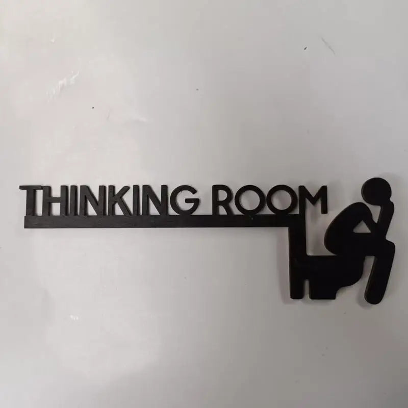 Humorous Thinking Room Door Sign Wall Decor Bathroom Artwork Home Decor