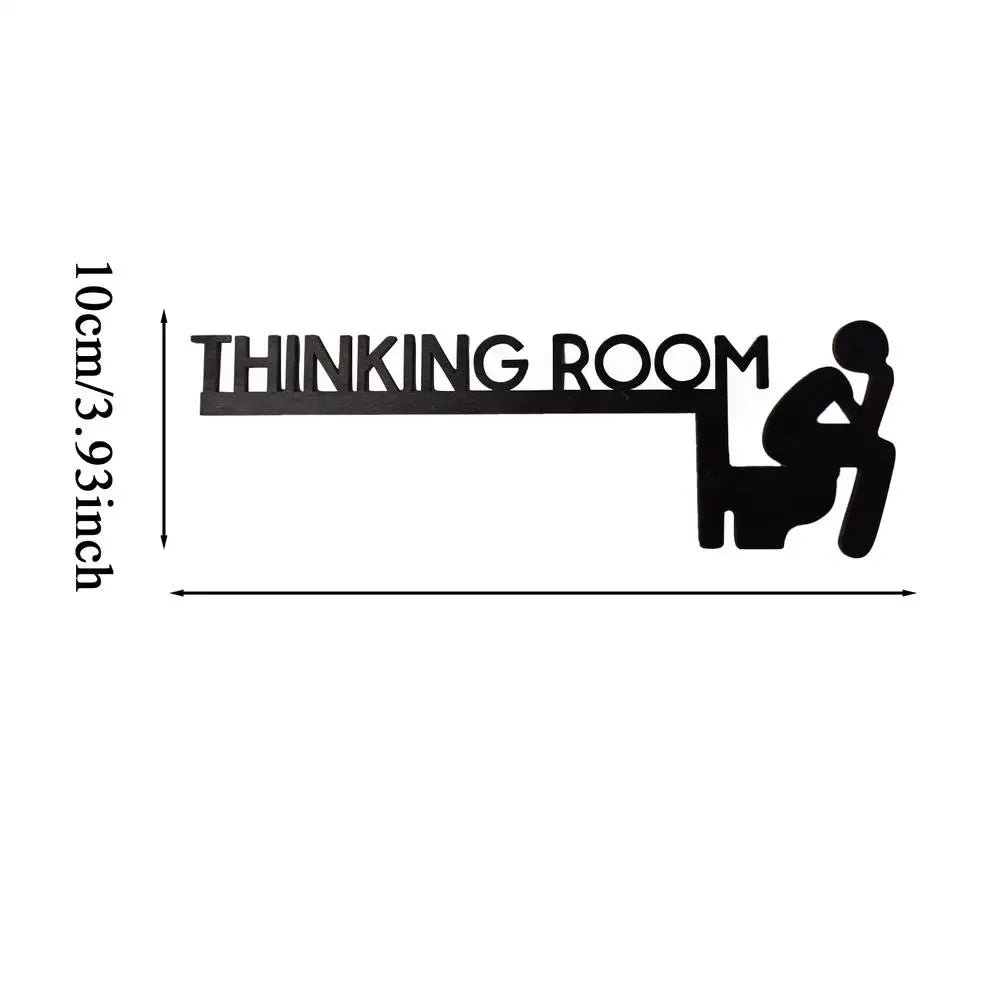 Humorous Thinking Room Door Sign Wall Decor Bathroom Artwork Home Decor