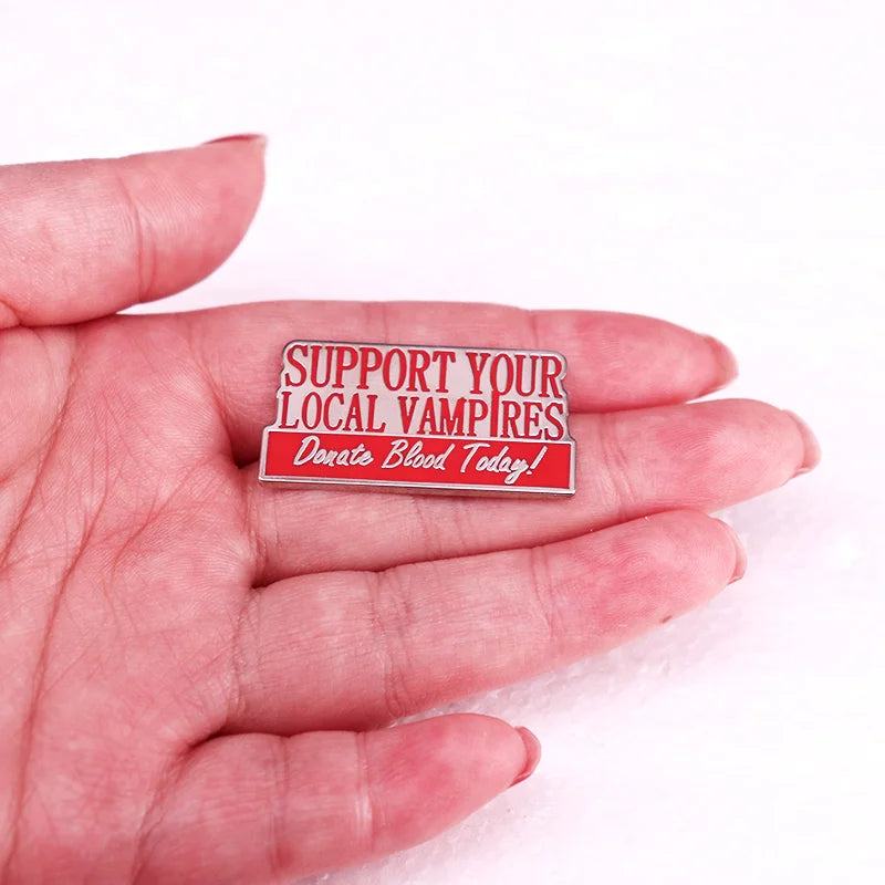 Support Your Local Vampires Enamel Pin Badge Copper Jewelry Collectible
