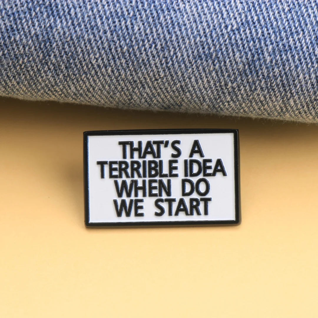 That's a Terrible Idea Enamel Pin - Cartoon Punk Lapel Badge for Backpack & DIY Gift
