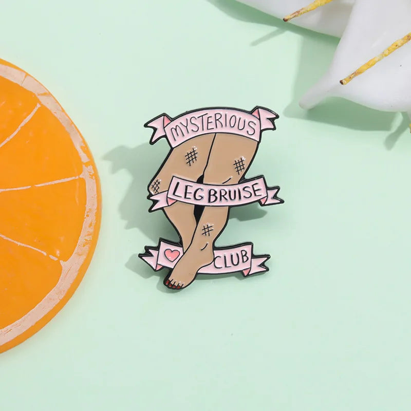 Mysterious Leg Bruise Enamel Pin Feminist Metal Brooch Gift for Women & Friends