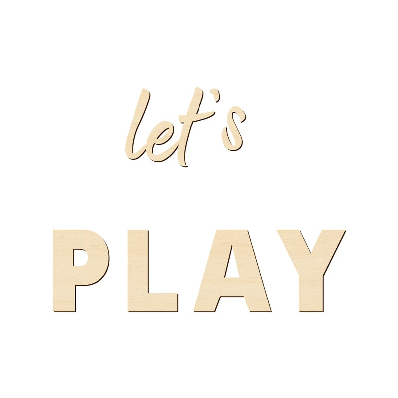 Let's Play Wooden Wall Sign for Playrooms and Bedrooms - Nursery Wall Decor