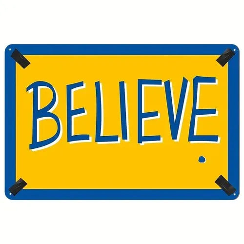 Motivational Metal Sign Wall Art Decor for Ted Lasso Fans - Multiple Sizes