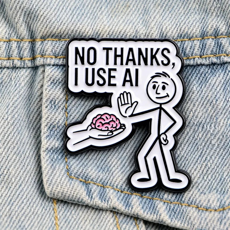 Funny AI No Thanks Enamel Lapel Pin - Brain Stick Figure Brooch for Denim & Backpack
