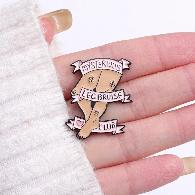 Mysterious Leg Bruise Enamel Pin Feminist Metal Brooch Gift for Women & Friends