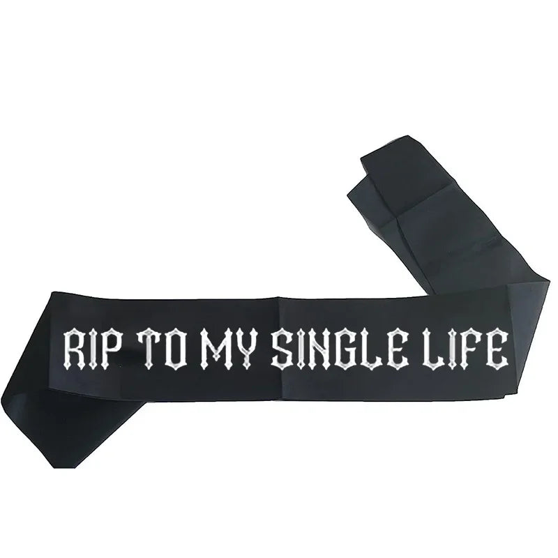 RIP to My Single Life Sash Halloween Gothic Bachelorette Party Bridal Shower Decoration
