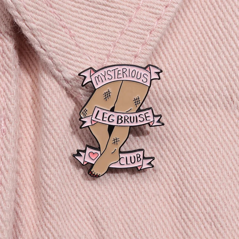 Mysterious Leg Bruise Enamel Pin Feminist Metal Brooch Gift for Women & Friends