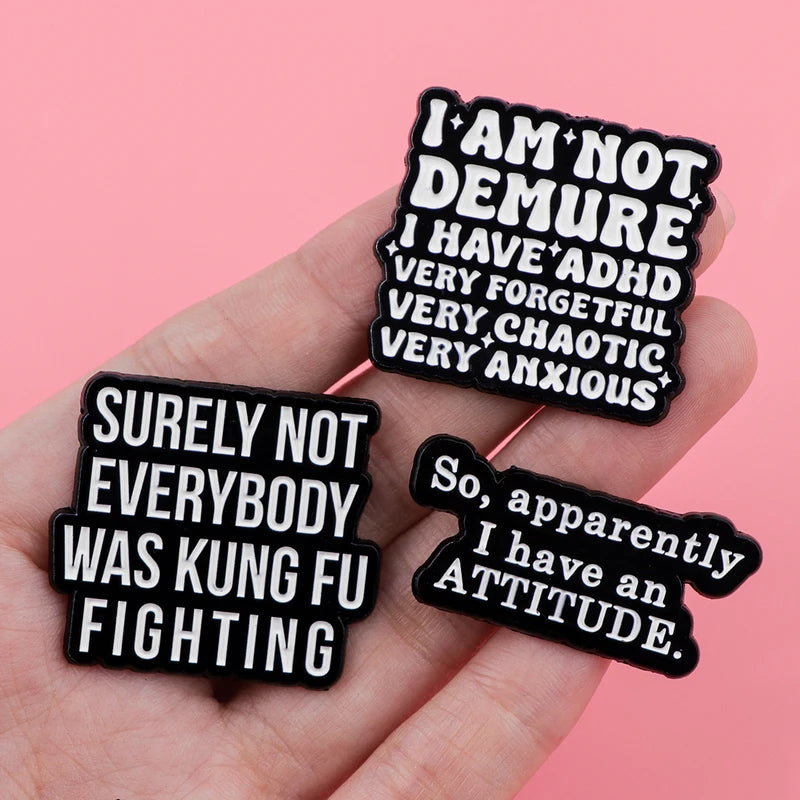 Funny Skeleton Quotes Enamel Pins Women Men Brooches Lapel Badge Accessories Gift