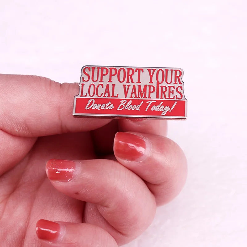Support Your Local Vampires Enamel Pin Badge Copper Jewelry Collectible