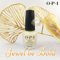OPI Jewel Be Bold Nail Polish Collection - Multiple Colors, Winter 2022