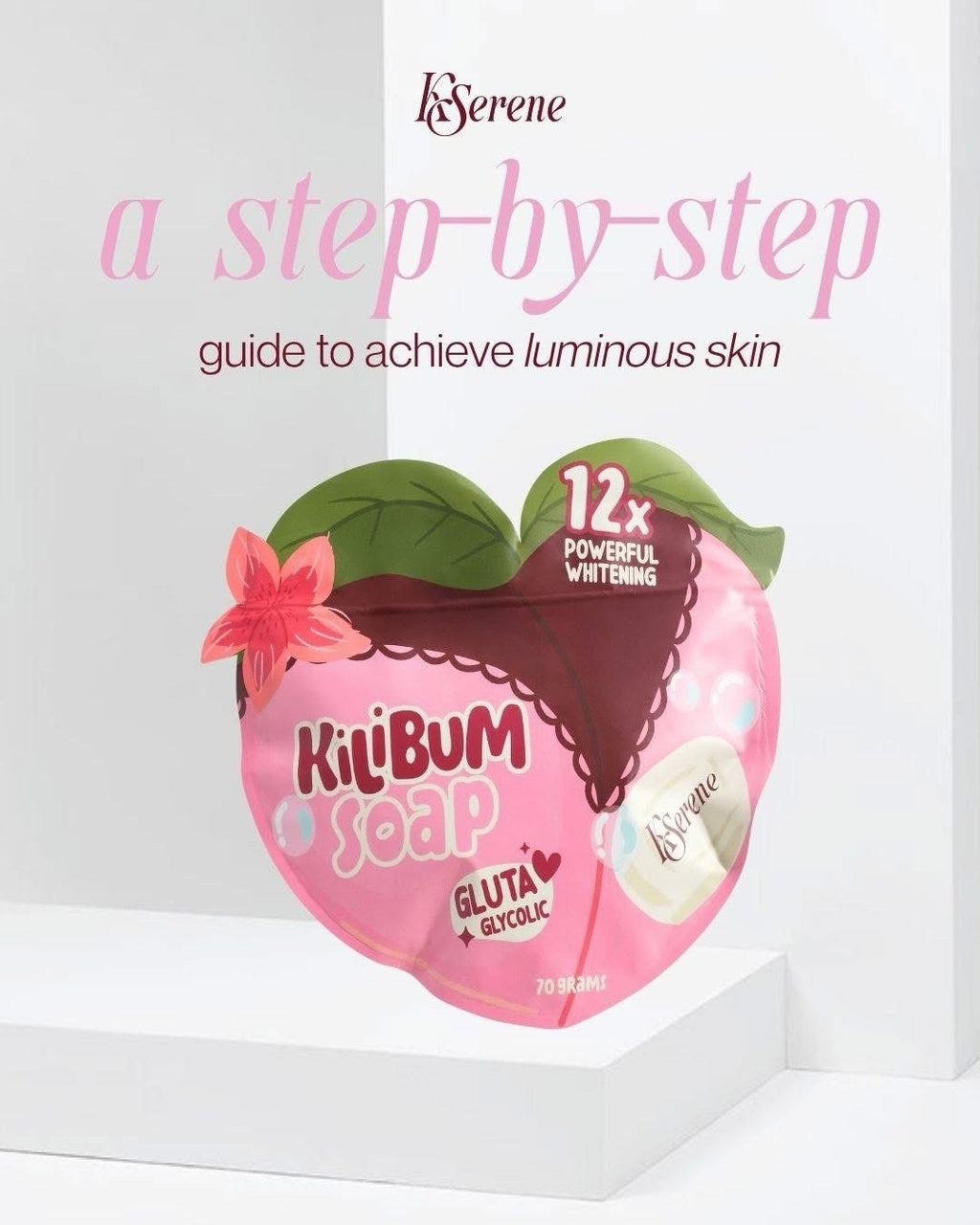 KSerene KiLiBUM Soap 3 Bars + White Underarm Serum 30ml - Skin Brightening Set